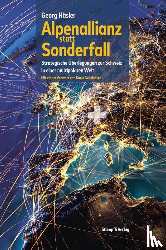 Häsler, Georg - Alpenallianz statt Sonderfall