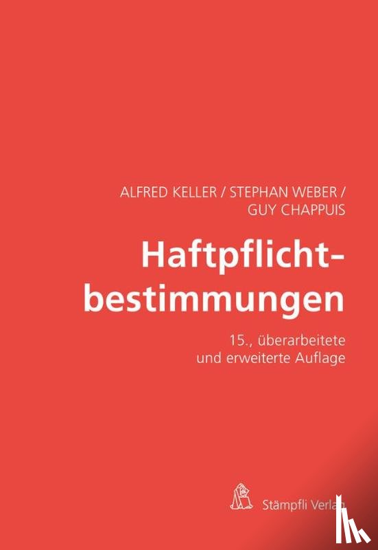 Keller, Alfred, Weber, Stephan, Chappuis, Guy - Haftpflichtbestimmungen