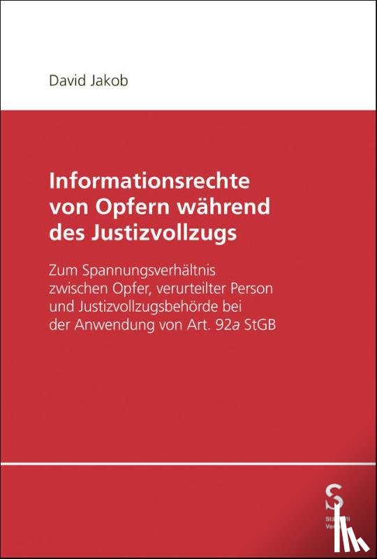 Jakob, David - Informationsrechte von Opfern während des Justizvollzugs