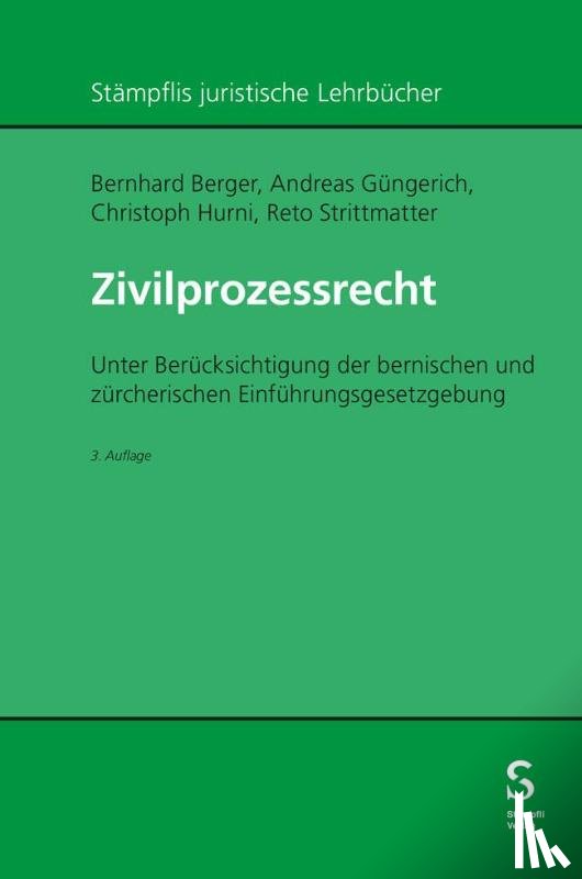 Berger, Bernhard, Güngerich, Andreas, Hurni, Christoph, Strittmatter, Reto - Zivilprozessrecht
