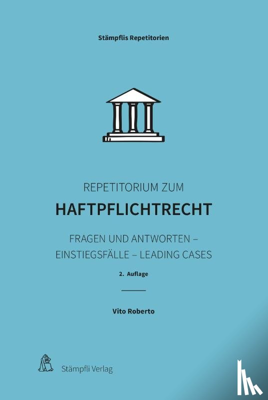 Roberto, Vito - Repetitorium zum Haftpflichtrecht