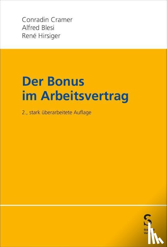 Cramer, Conradin, Blesi, Alfred, Hirsiger, René - Der Bonus im Arbeitsvertrag