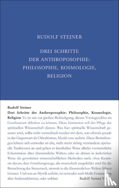 Steiner, Rudolf - Drei Schritte der Anthroposophie