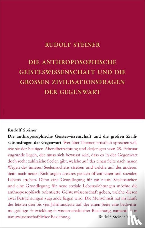Steiner, Rudolf - Die anthroposophische Geisteswissenschaft und die großen Zivilisationsfragen der Gegenwart