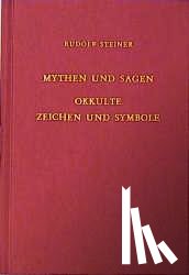 Steiner, Rudolf - Mythen und Sagen - Okkulte Zeichen und Symbole