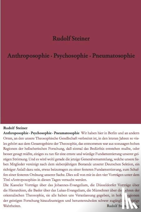 Steiner, Rudolf - Anthroposophie - Psychosophie - Pneumatosophie