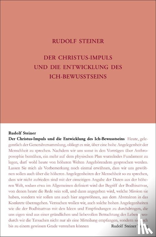 Steiner, Rudolf - Der Christus-Impuls und die Entwicklung des Ich-Bewusstseins