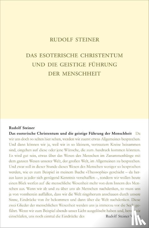 Steiner, Rudolf - Das esoterische Christentum und die geistige Führung der Menschheit