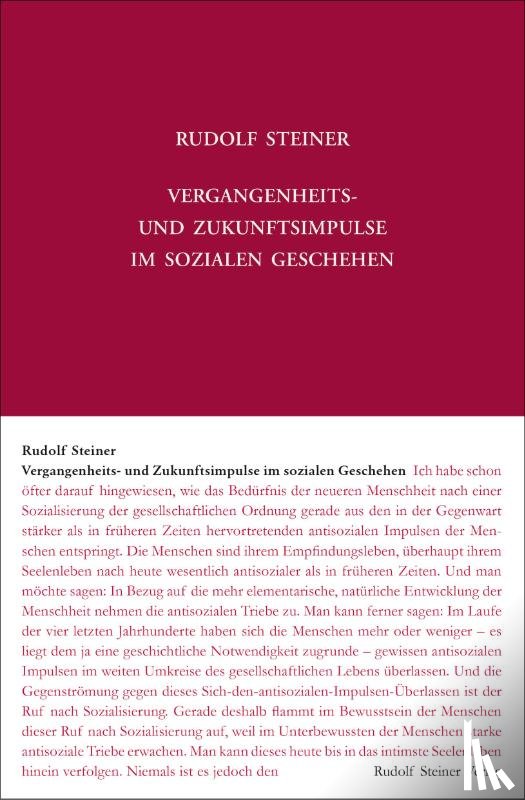 Steiner, Rudolf - Vergangenheits- und Zukunftsimpulse im sozialen Geschehen