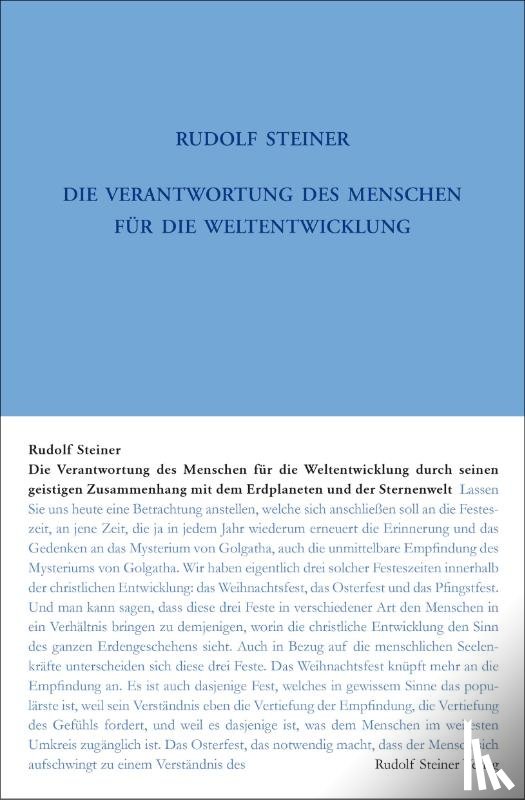 Steiner, Rudolf - Die Verantwortung des Menschen für die Weltentwickelung durch seinen geistigen Zusammenhang mit dem Erdplaneten und der Sternenwelt