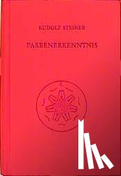 Steiner, Rudolf, Wiesberger, H., Proskauer, H O - Farbenerkenntnis