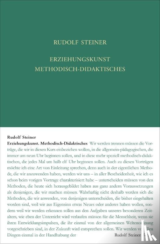 Steiner, Rudolf - Erziehungskunst. Methodisch-Didaktisches