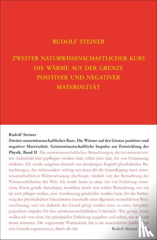 Steiner, Rudolf - Zweiter Naturwissenschaftlicher Kurs: Die Wärme auf der Grenze positiver und negativer Materialität