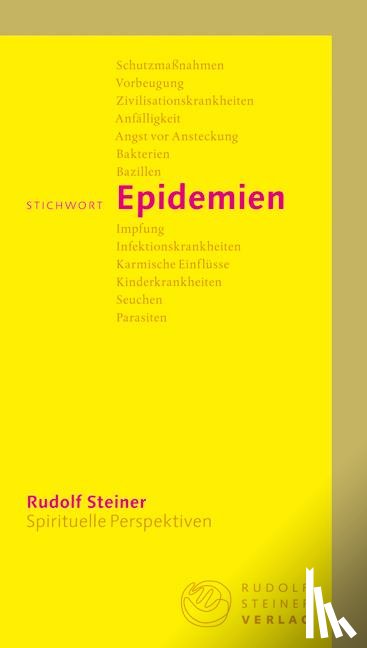 Steiner, Rudolf - Stichwort Epidemien