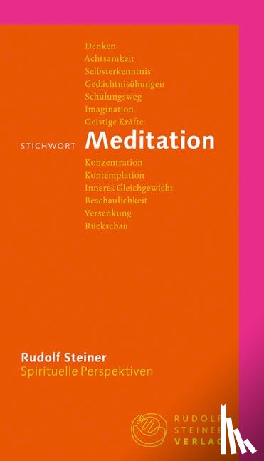 Steiner, Rudolf - Stichwort Meditation