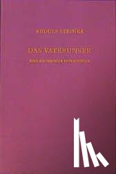 Steiner, Rudolf - Das Vaterunser