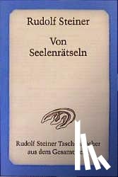 Steiner, Rudolf - Von Seelenrätseln