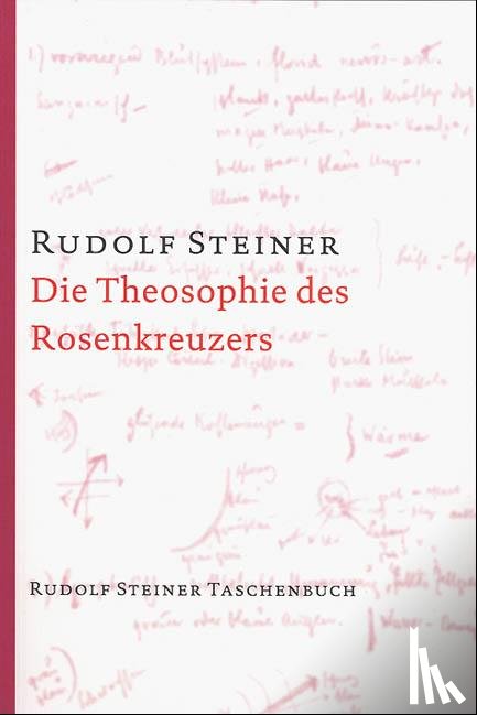 Steiner, Rudolf - Die Theosophie des Rosenkreuzers