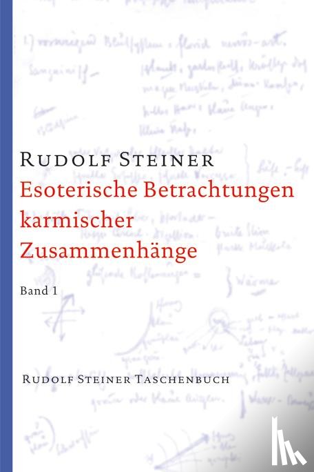 Steiner, Rudolf - Esoterische Betrachtungen karmischer Zusammenhänge 1