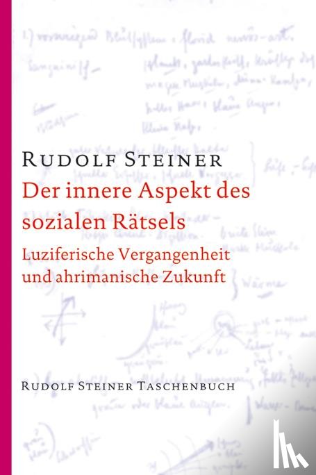 Steiner, Rudolf - Der innere Aspekt des sozialen Rätsels