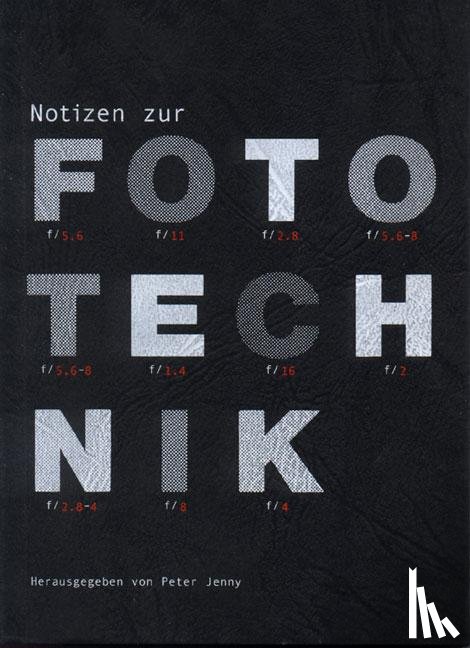  - Notizen zur Fototechnik