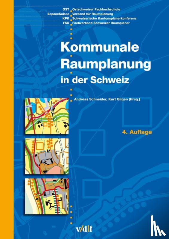  - Kommunale Raumplanung in der Schweiz