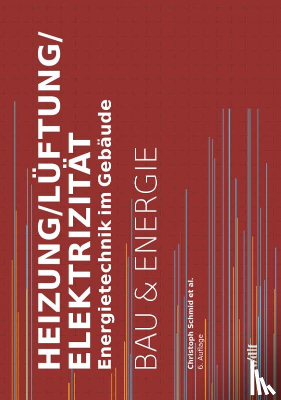 Schmid, Christoph, Baumgartner, Thomas, Bucher, Christof, Nipkow, Jürg - Heizung/Lüftung/Elektrizität