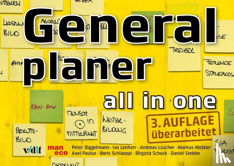 Diggelmann, Peter, Lenherr, Ivo, Lüscher, Andreas, Mettler, Markus - Generalplaner - all in one