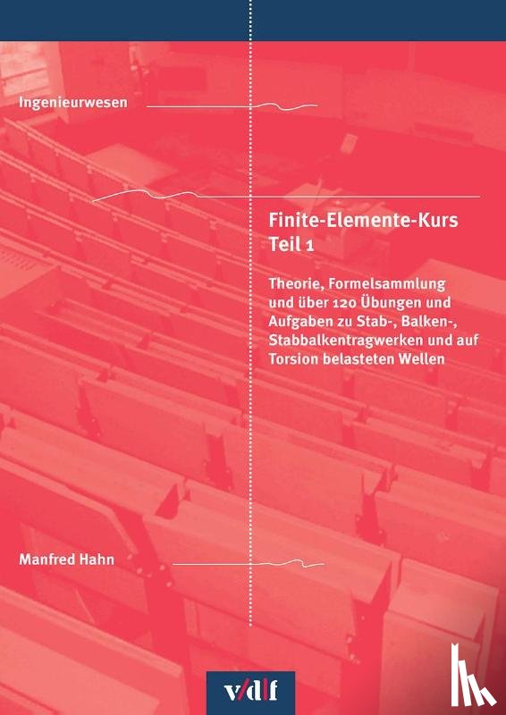 Hahn, Manfred - Finite-Elemente-Kurs Teil 1