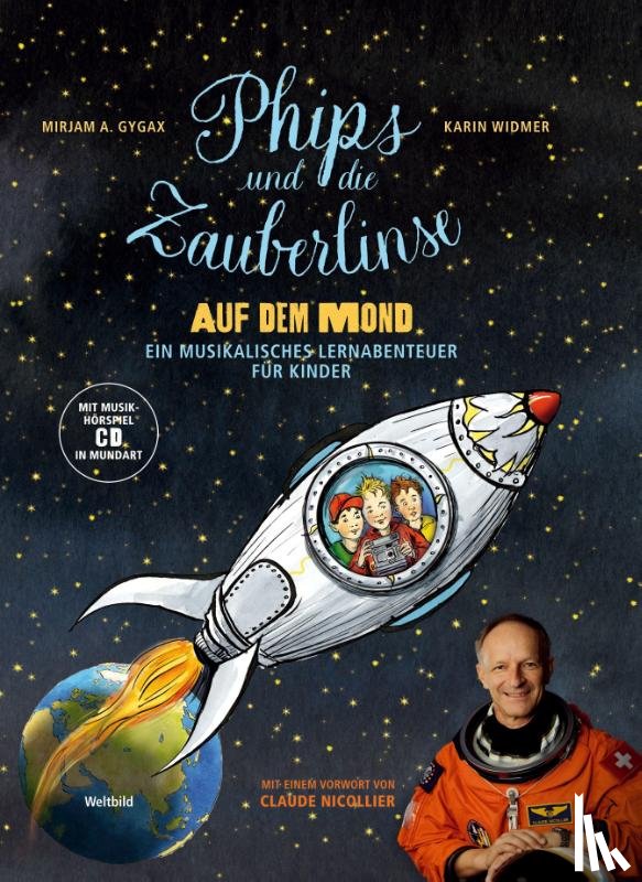 Gygax, Mirjam A. - Phips und die Zauberlinse auf dem Mond