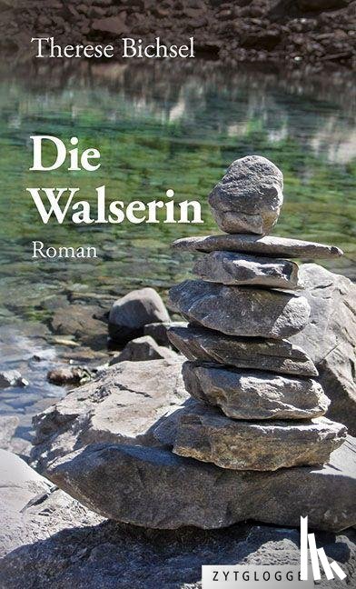 Bichsel, Therese - Die Walserin