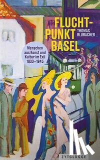 Blubacher, Thomas - Fluchtpunkt Basel