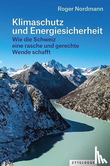 Nordmann, Roger - Klimaschutz und Energiesicherheit