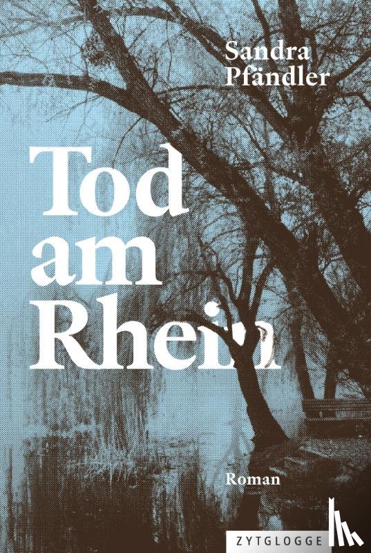 Pfändler, Sandra - Tod am Rhein
