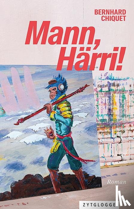 Chiquet, Bernhard - Mann, Härri!