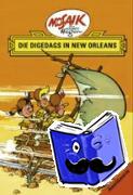 Dräger, Lothar - Die Digedags, Amerikaserie 07. Die Digedags in New Orleans