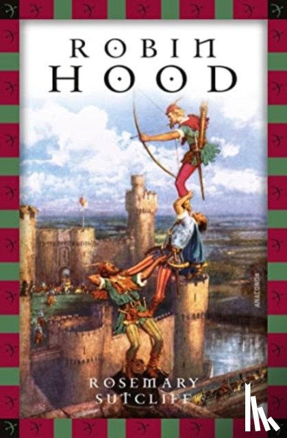 Sutcliff, Rosemary - Robin Hood (Anaconda Kinderklassiker)