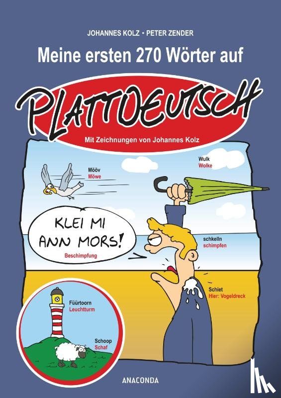 Kolz, Johannes, Zender, Peter - Meine ersten 270 Wörter auf Plattdeutsch