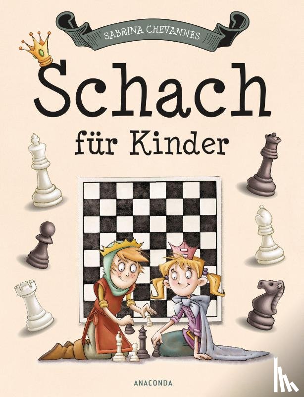 Chevannes, Sabrina - Schach für Kinder