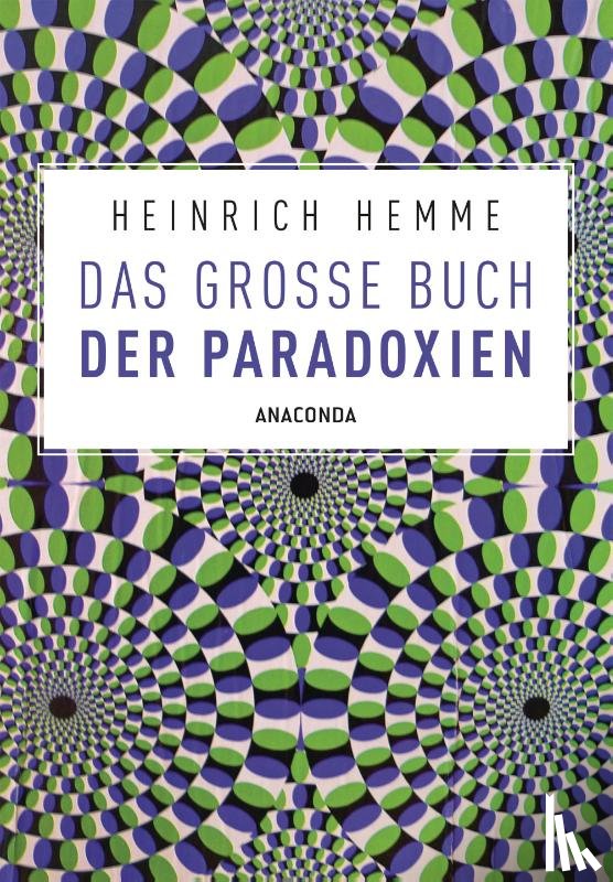 Hemme, Heinrich - Das große Buch der Paradoxien