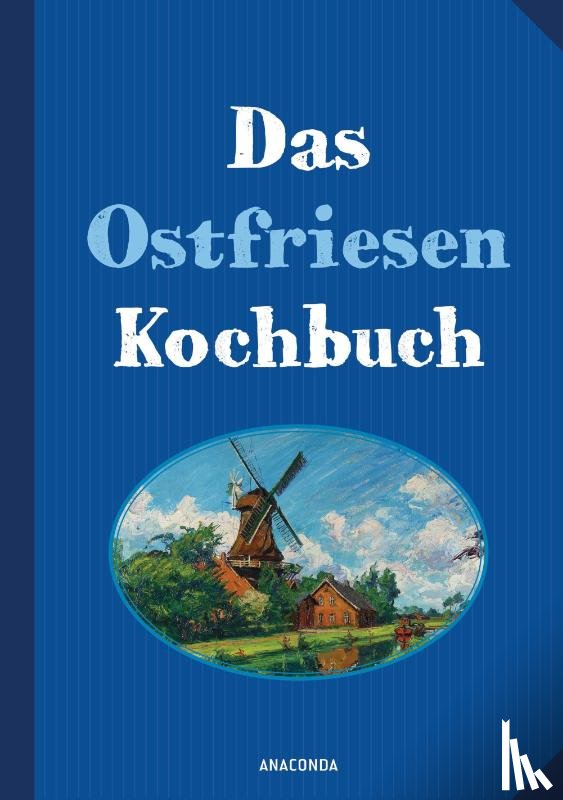 Haar, Annelene von der - Das Ostfriesenkochbuch