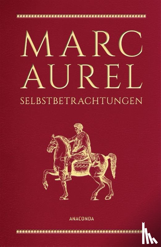 Marc Aurel - Selbstbetrachtungen