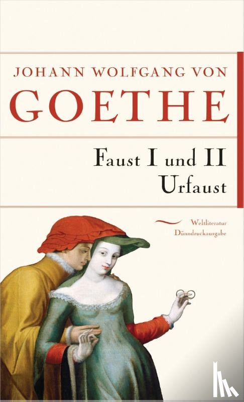 Goethe, Johann Wolfgang von - Faust I und II Urfaust