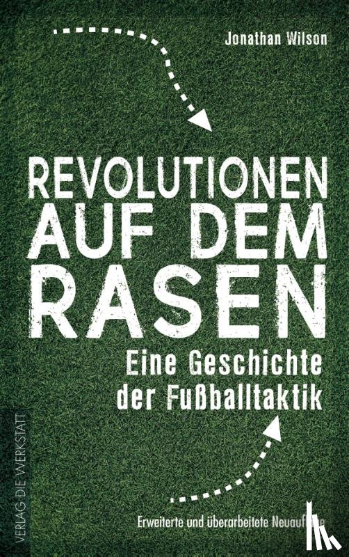 Wilson, Jonathan - Revolutionen auf dem Rasen