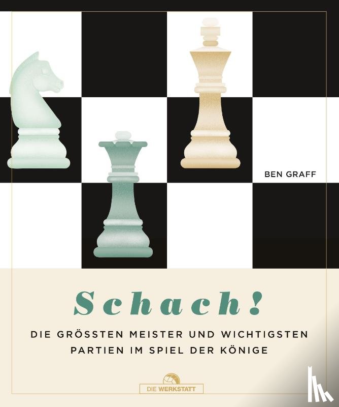 Graff, Ben - Schach!