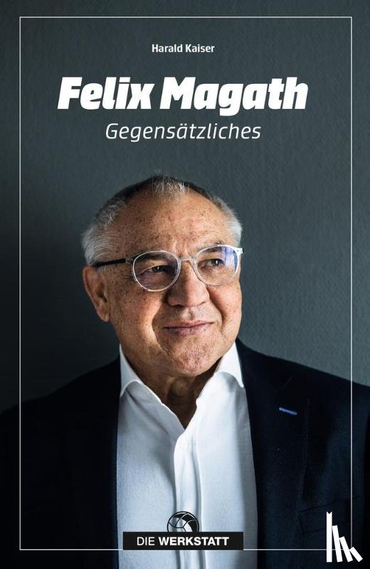 Kaiser, Harald - Felix Magath