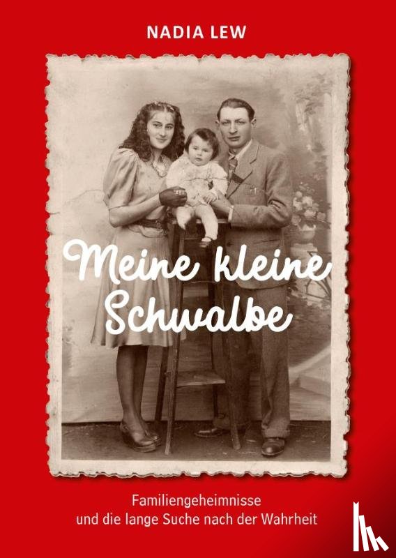 Lew, Nadia - Meine kleine Schwalbe