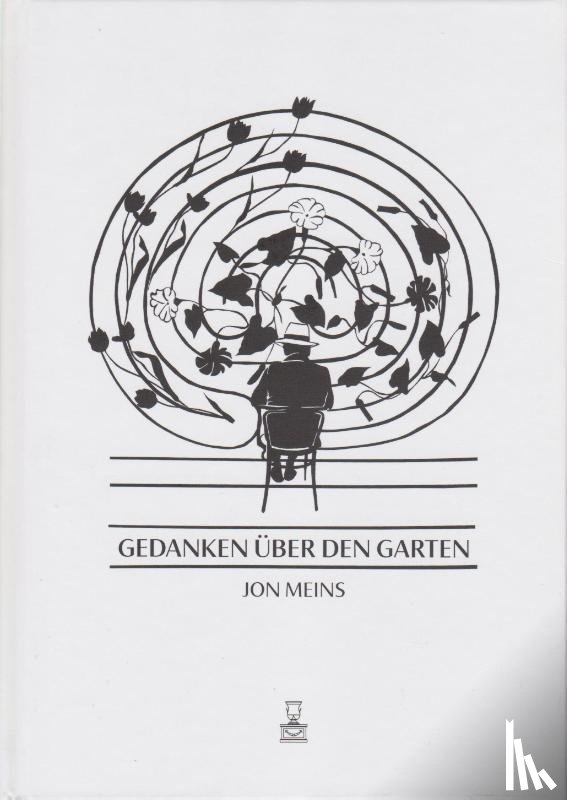 Meins, Jon - Gedanken über den Garten