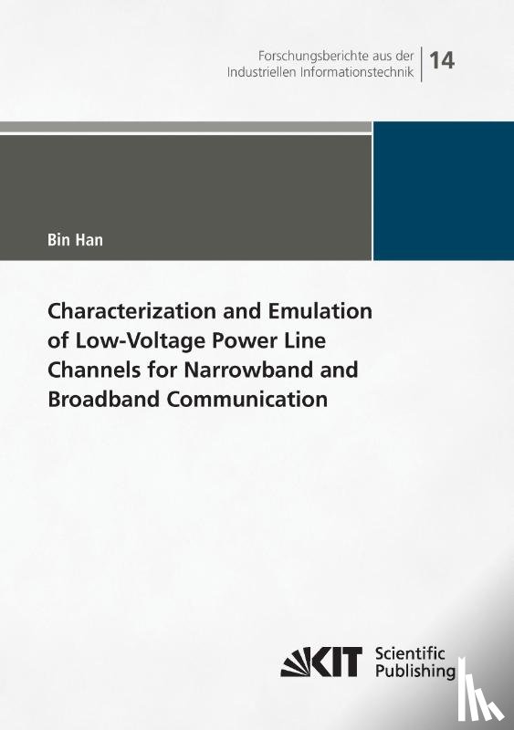Han, Bin - Characterization and Emulation of Low-Voltage Power Line Channels for Narrowband and Broadband Communication