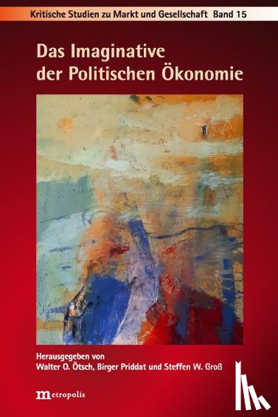  - Das Imaginative der Politischen Ökonomie